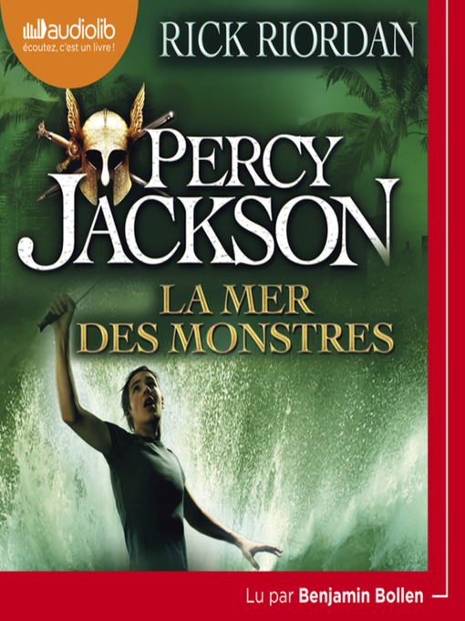 Title details for La Mer des monstres by Rick Riordan - Wait list